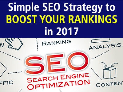 Simple SEO Strategy to Boost Your Rankings in 2017